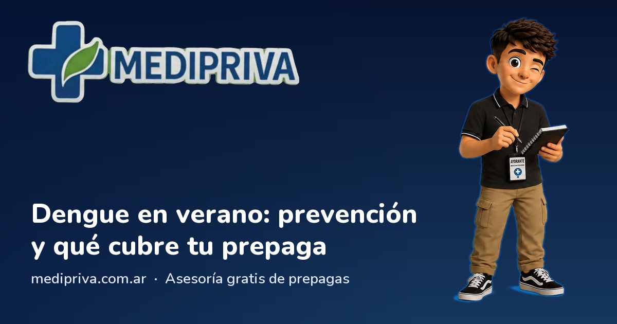 Miniatura: Dengue en verano: prevención y qué cubre tu prepaga