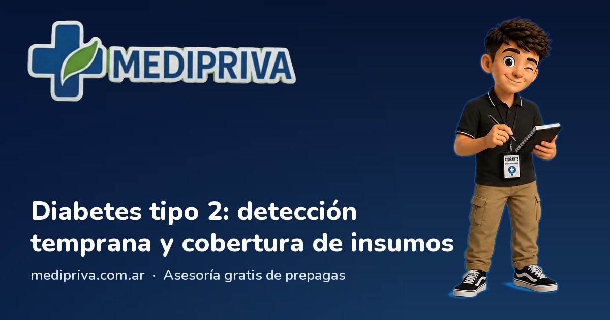 Miniatura: Diabetes tipo 2: detección temprana y cobertura de insumos