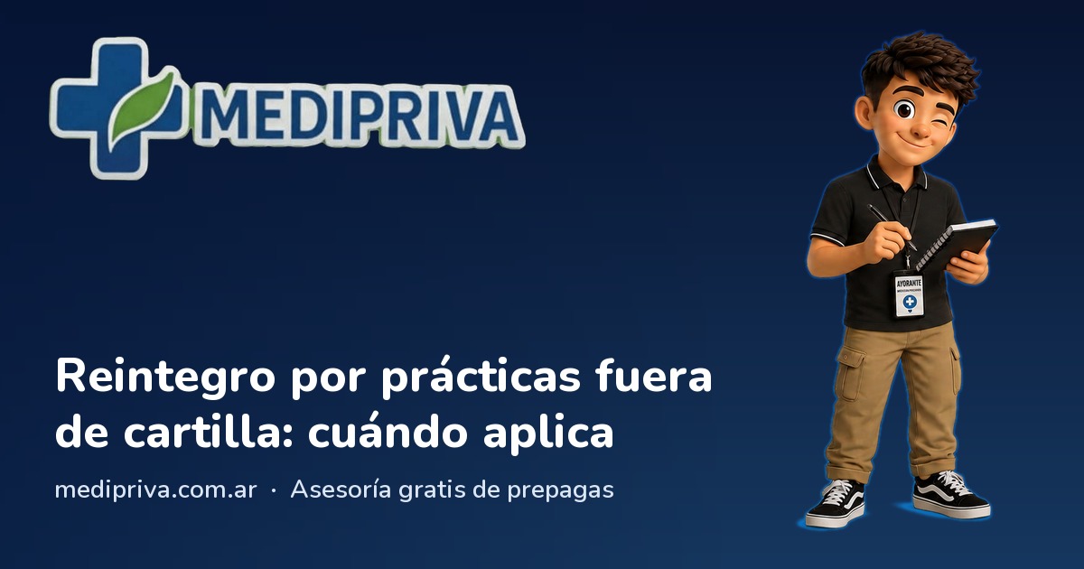 Miniatura: Reintegro por prácticas fuera de cartilla: cuándo aplica