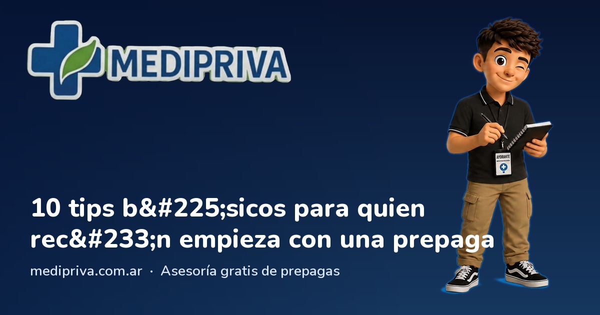 Miniatura: 10 tips básicos para quien recén empieza con una prepaga